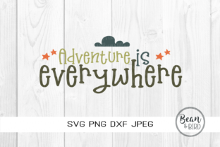 Adventure is Everywhere Graphics for Crafts